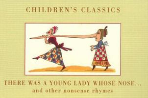 There Was a Young Lady Whose Nose (Children's Classics) 0091838320 Book Cover