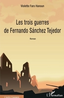 Les trois guerres de Fernando Sánchez Tejedor (L'Autre Espagne) (French Edition) 2343215529 Book Cover