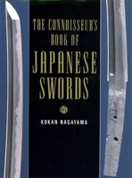 The Connoisseurs Book of Japanese Swords 1568365810 Book Cover