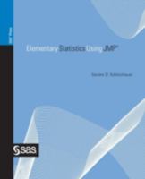 Elementary Statistics Usin JMP (SAS Press) 1599943751 Book Cover