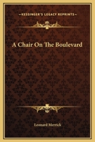 A Chair on the Boulevard 1987643291 Book Cover