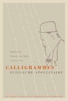Calligrammes : Poèmes de la paix et de la guerre (1913-1916) 2070300080 Book Cover