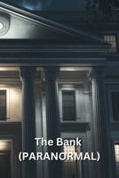 The Bank (PARANORMAL) B0DS6GDBPN Book Cover