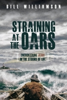 Straining At The Oars 0645411787 Book Cover