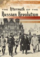 The Aftermath of the Russian Revolution (Aftermath of History) 0822590921 Book Cover