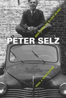 Peter Selz: Sketches of a Life in Art 0520269357 Book Cover