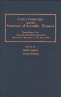 Logic, Language and the Structure of Scientific Theories 0822937409 Book Cover
