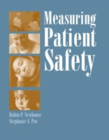 Measuring Patient Safety 0763728411 Book Cover