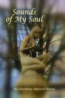 Sounds of My Soul 1312041501 Book Cover