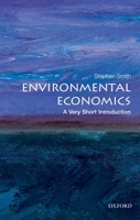 Environmental Economics: A Very Short Introduction 0199583587 Book Cover