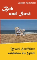 Bob und Susi (German Edition) 374818199X Book Cover