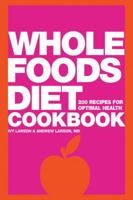 Whole Foods Diet Cookbook 142360492X Book Cover