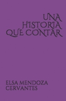 UNA HISTORIA QUE CONTAR null Book Cover