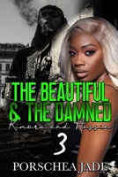 The Beautiful & The Damned 3: Kimora and Hassin B09NGR686F Book Cover