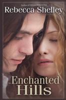 The Enchanted Hills 1796834564 Book Cover