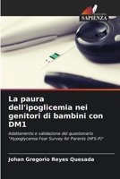 La paura dell'ipoglicemia nei genitori di bambini con DM1 6207325087 Book Cover