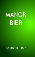 Manor Bier, 14th edition 1916495257 Book Cover