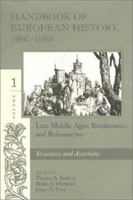 Handbook of European History 1400-1600: Late Middle Ages, Renaissance, and Reformation : Structures and Assertions (Handbook of European History, 1400-1600 Late Middle Ages, Re) 0802841945 Book Cover