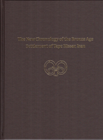 The New Chronology of the Bronze Age Settlement of Tepe Hissar, Iran 1934536830 Book Cover