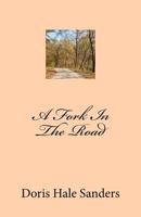 A Fork In The Road 1466347457 Book Cover