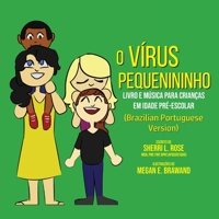 The Teensy Weensy Virus: Book and Song for Preschoolers (Brazilian Portuguese) 1954003064 Book Cover