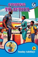Coming to Africa 9787849349 Book Cover
