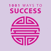 1001 Ways to Success 1848585462 Book Cover