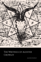 The Writings of Aleister Crowley: The Book of Lies, The Book of the Law, Magick and Cocaine 1716552826 Book Cover
