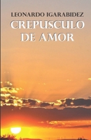 Crepúsculo de amor 1521785112 Book Cover