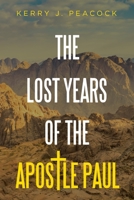 The Lost Years of the Apostle Paul B0CFQ8JB8W Book Cover