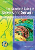 Complete Guide To Servers And Server+ 1418020230 Book Cover