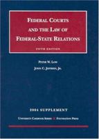 2004 Supplement to Federal Courts and the Law of Federal-State Relations 1587786982 Book Cover