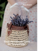 Elsass: Der blühende Garten des "Sonnenkönigs".: Deutsche Ausgabe. (German Edition) 3384659201 Book Cover