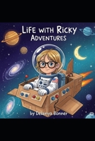 Life with Ricky: Adventures B0FQ2T9WFM Book Cover