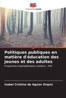 Politiques publiques en matière d'éducation des jeunes et des adultes (French Edition) 6207026764 Book Cover