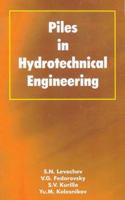 Piles in Hydrotechnical Engineering 9058092305 Book Cover
