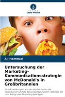 Untersuchung der Marketing-Kommunikationsstrategie von McDonald's in Großbritannien 6206250008 Book Cover
