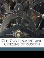 Citi Government and Citizens of Boston 1149702095 Book Cover