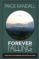 Forever Falling 0996152334 Book Cover