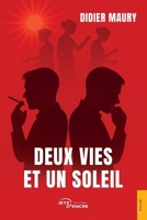 Deux vies et un soleil (French Edition) 2385802287 Book Cover