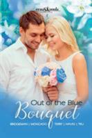 Out of the Blue Bouquet 1681901021 Book Cover