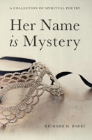 Her Name is Mystery B0C1MCH3TH Book Cover