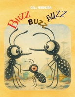 Buzz, Buzz, Buzz B0GFCBPMLZ Book Cover