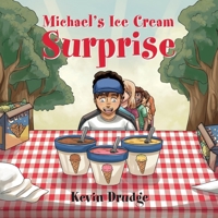 Michael's Ice Cream Surprise 1486619185 Book Cover