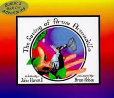 The Saving of Arma Armadillo 0965387119 Book Cover