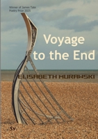 Voyage to the End 1912963647 Book Cover