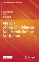 Analysis of Reaction-Diffusion Models with the Taxis Mechanism 9811937656 Book Cover