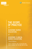 The Scope of Practice for Academic Nurse Educators and Academic Clinical Nurse Educators, 3rd Edition 1975151925 Book Cover