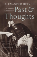 Past and Thoughts: An Annotated Critical Edition 0674495101 Book Cover