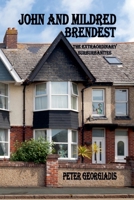 John And Mildred Brendest: The Extraordinary Suburbanites B0DQVVGPV1 Book Cover